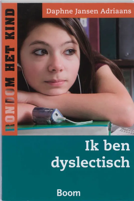 Rondom het kind Ik ben dyslectisch - Daphne Jansen Adriaans Betrouwbaar