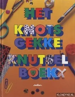 Het knotsgekke knutselboek - Haworth, Jann en anderen Aanbieding