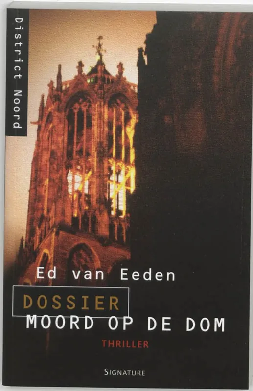 Goedkoop Dossier Moord Op De Dom - Ed van Eeden