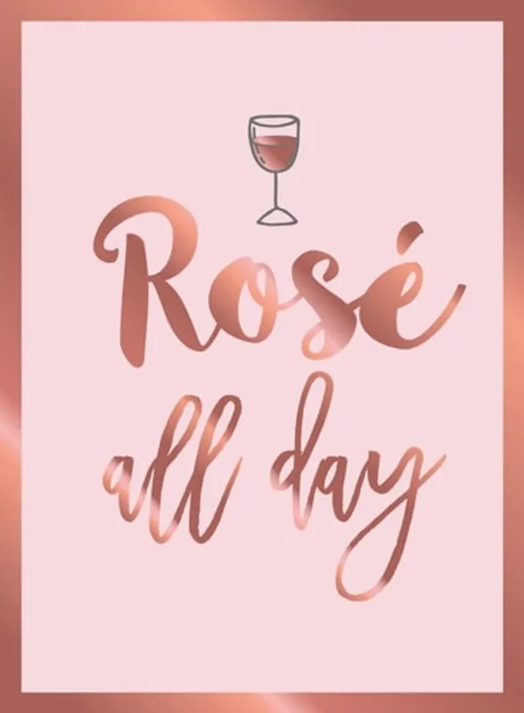 Rosé All Day Recipes, Quotes and Statements for Rosé Lovers - Summersdale Publishers Nieuw