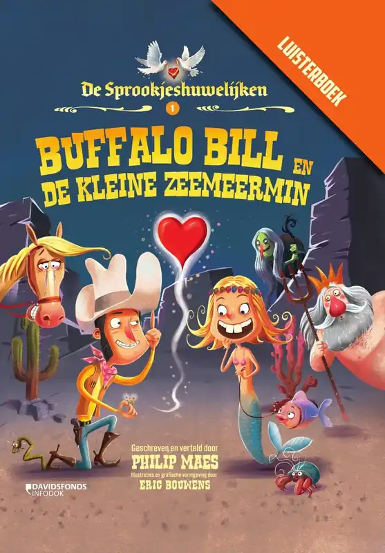 Rechtstreeks Van De Fabrikant Buffalo Bill en de kleine zeemeermin met luisterboek - Philip Maes
