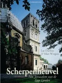 Populair Scherpenheuvel het Jeruzalem van de Lage Landen - L. Duerloo; M. Wingens