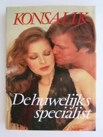 De huwelijksspecialist - Konsalik Laatste Versie