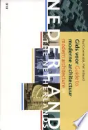 Gratis Retour Gids voor moderne architectuur in Nederland = Guide to modern architecture in the Netherlands - P. Groenendijk; P. Vollaard