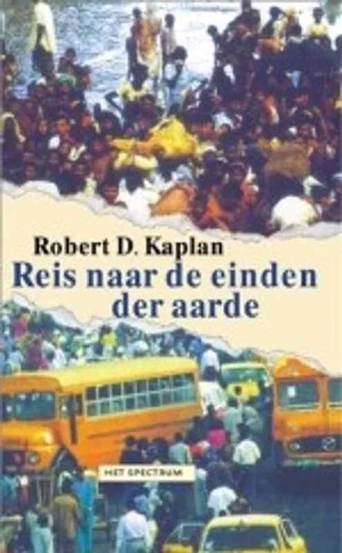 Reis naar de einden der aarde - Robert D. Kaplan Goedkoop