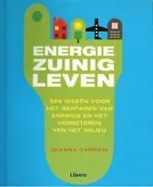 Alleen Vandaag Energiezuinig leven - J. Arrow