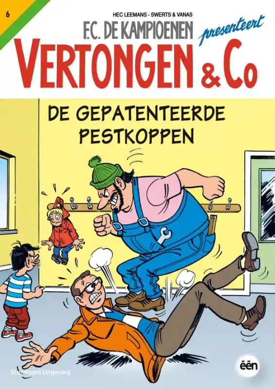 Must-Have De gepatenteerde pestkoppen - Wim Swerts; Luc Vanas; Hec Leemans