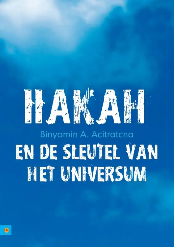 Veilige Betaling Iiakah en de sleutel van het universum - Binyamin A. Acitratcna