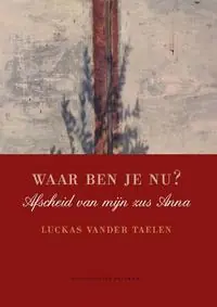 Waar ben je nu? - Lukas Vander Taelen Seizoensaanbieding