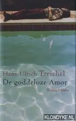 Voordeelprijs De goddeloze Amor - H.-U. Treichel