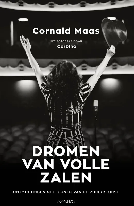 Dromen van volle zalen - Cornald Maas Direct Beschikbaar