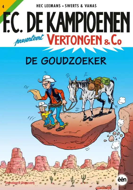Actieprijs De goudzoekers - Hec Leemans; Swerts; Vanas