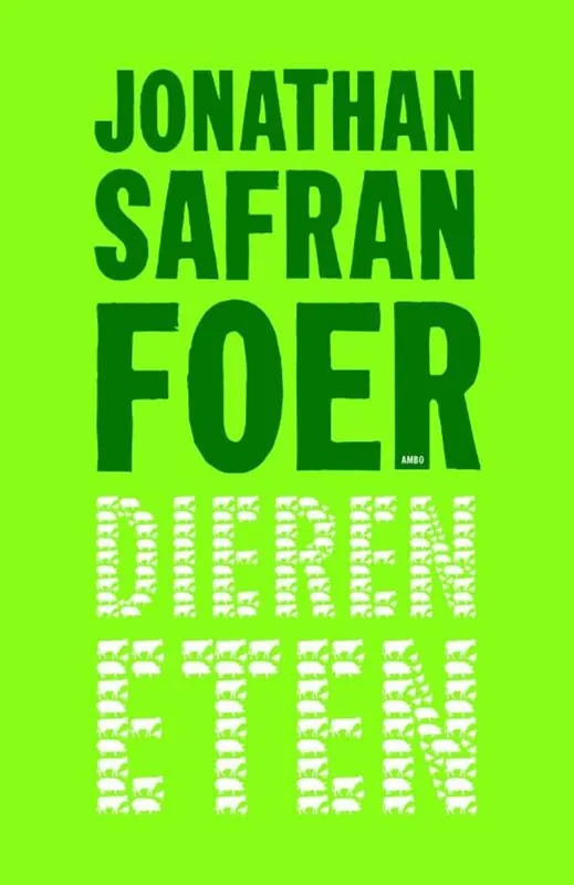 Koopje Dieren eten - Jonathan Safran Foer