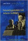 Gevoelsgenoten van zekere leeftijd - levensverhalen van oudere homoseksuele vrouwen en mannen - Judith Schuyf Gratis Verzending