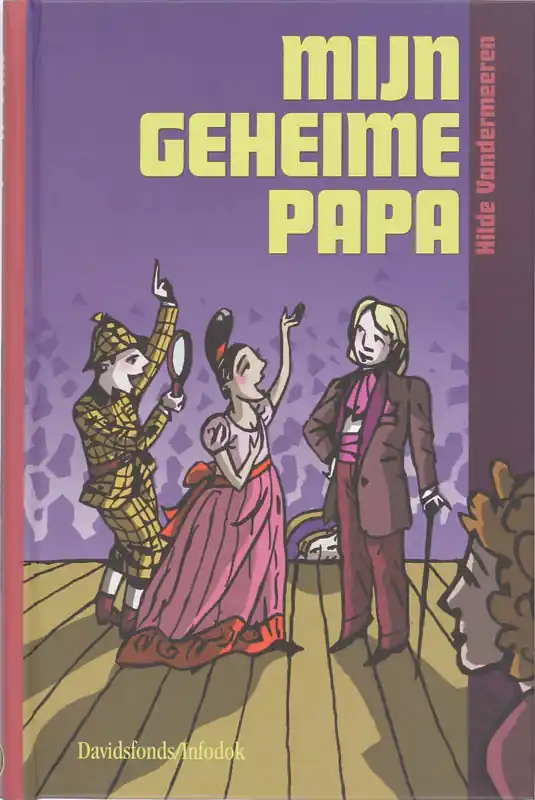 Mijn geheime papa - H. Vandermeeren; Sylvia Weve (illustraties) Nieuw