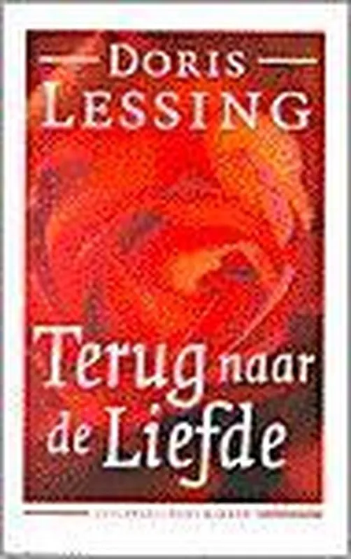 Terug naar de liefde - D. Lessing Tijdelijk Beschikbaar