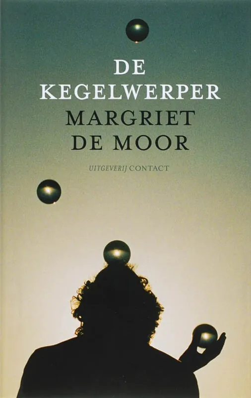 De kegelwerper - Margriet de Moor Must-Have