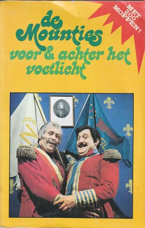 Flitsaanbieding De Mounties: voor en achter het voetlicht - Herbert Leupen