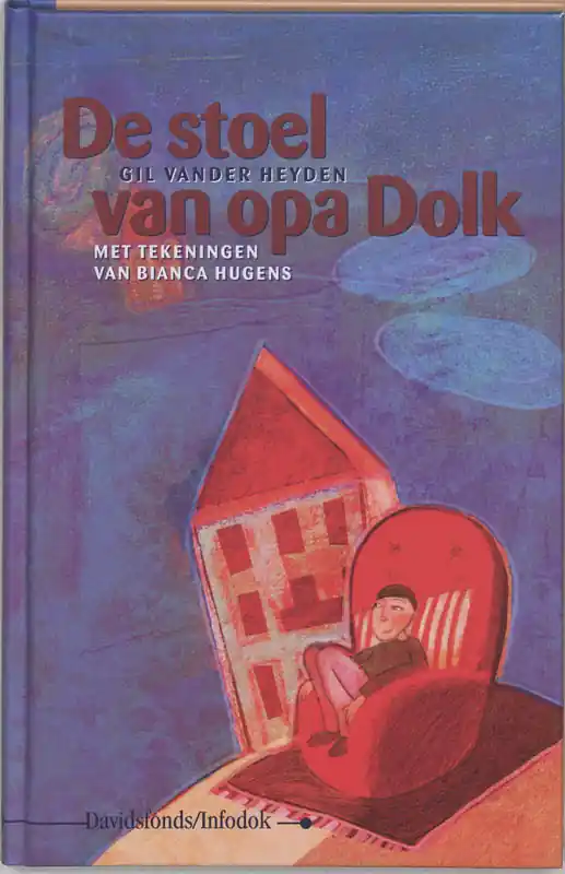 De stoel van Opa Dolk - Gil Vander Heyden Direct Beschikbaar