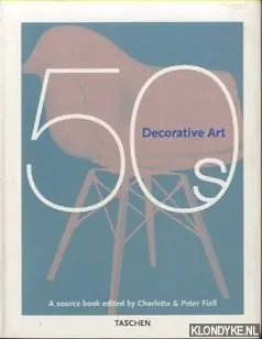 Koopje Decorative art series Decorative art : 50s - Fiell, Charlotte & Fiell, Peter (edited by)