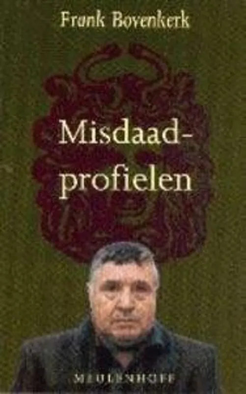 Alleen Vandaag Misdaadprofielen - F. Bovenkerk