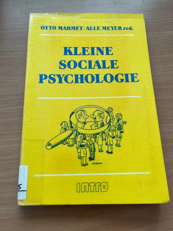 Kleine sociale psychologie - Otto Marmet; Alle Meyer (red.) Bestel Nu
