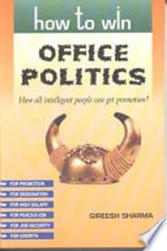 How To Win Office Politics - Gireesh Sharma Shop Nu