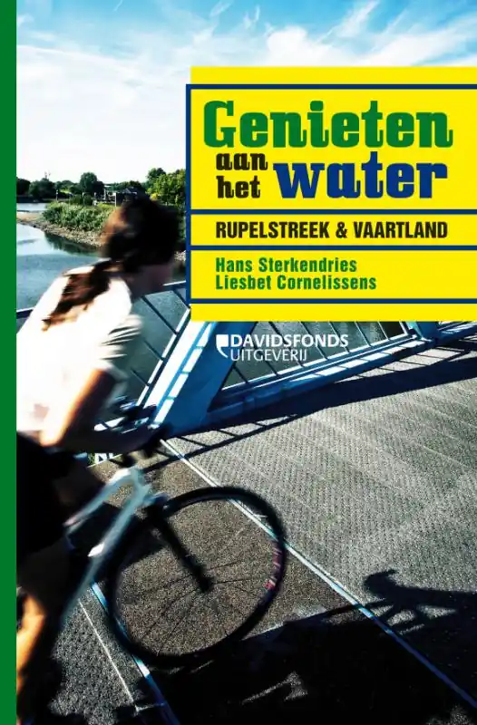 Genieten aan het water - Hans Sterkendries; Liesbet Cornelissens Goedkoop