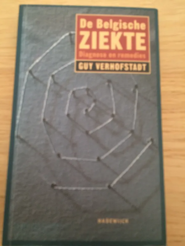 Snelle Levering De Belgische ziekte - G. Verhofstadt