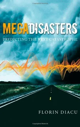 Megadisasters. Predicting the Next Catastrophe. - DIACU, FLORIN Merkproduct