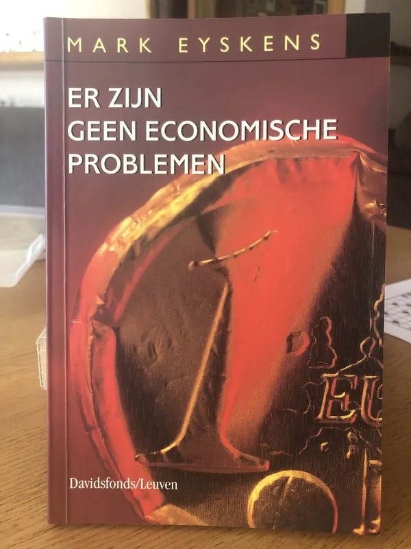 Fabrieksprijs Er zijn geen economische problemen - Marc Eyskens