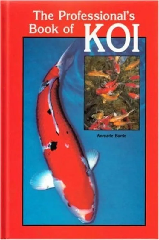 The Professional's Book of Koi - Anmarie Barrie Alleen Vandaag