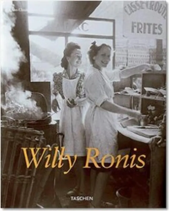 WILLY RONIS - Jean-Claude Gautrand Betrouwbaar