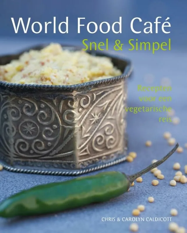 Direct Verzonden World food café : snel & simpel - Chris Caldicott; Carolyn Caldicott