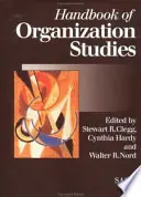 Handbook of Organization Studies - Stewart R Clegg, Cynthia Hardy, Walter R Nord Laatste Versie