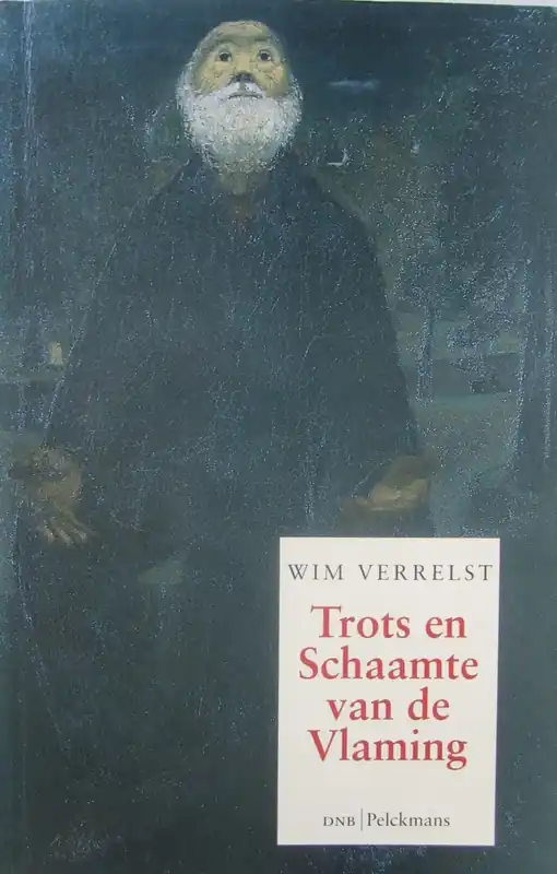 Trots en schaamte van de vlaming - Verrelst, Wim Gratis Verzending