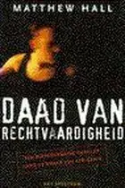 Daad van rechtvaardigheid - Matthew Hall Goedkoop