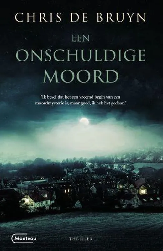 Een onschuldige moord - Chris De Bruyn Nu Kopen