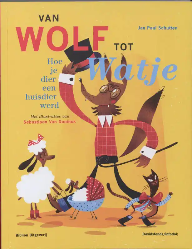 Van wolf tot watje - Jan Paul Schutten Nu Kopen