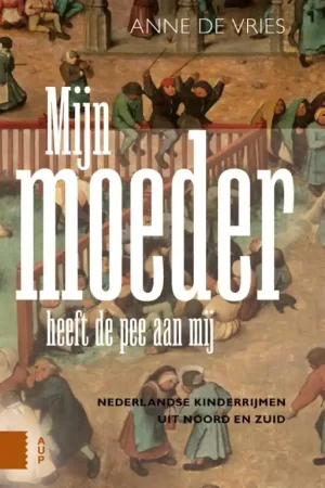 Goedkoop Mijn moeder heeft de pee aan mij - Anne de Vries