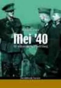 Direct Verzonden Mei '40. De onbegrijpelijke nederlaag - Bruno Comer