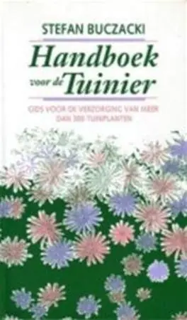 Handboek voor de tuinier - S. Buczacki Exclusieve Aanbieding