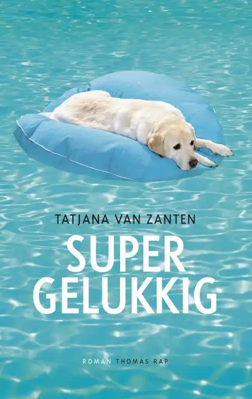 Nu Kopen Supergelukkig - Tatjana Van Zanten