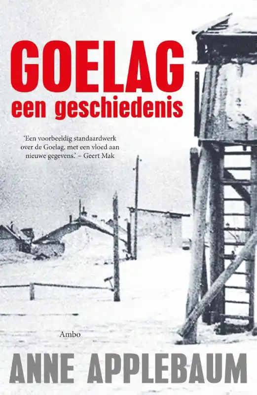 Koop Online Goelag - Anne Applebaum