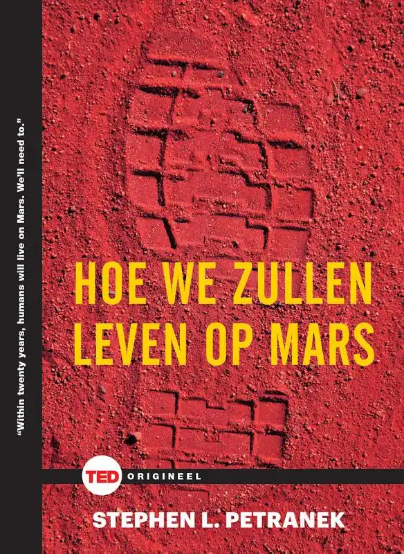 Hoe we zullen leven op Mars - Stephen Petranek Tijdelijk Beschikbaar