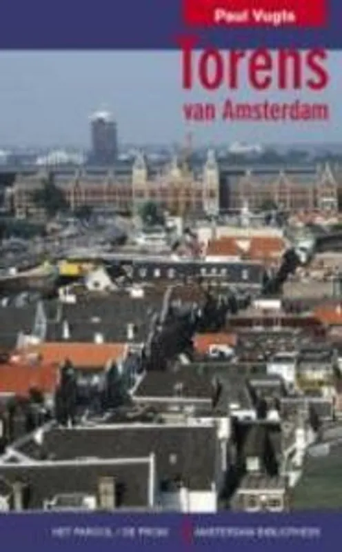 Direct Beschikbaar Torens van Amsterdam - Paul Vugts