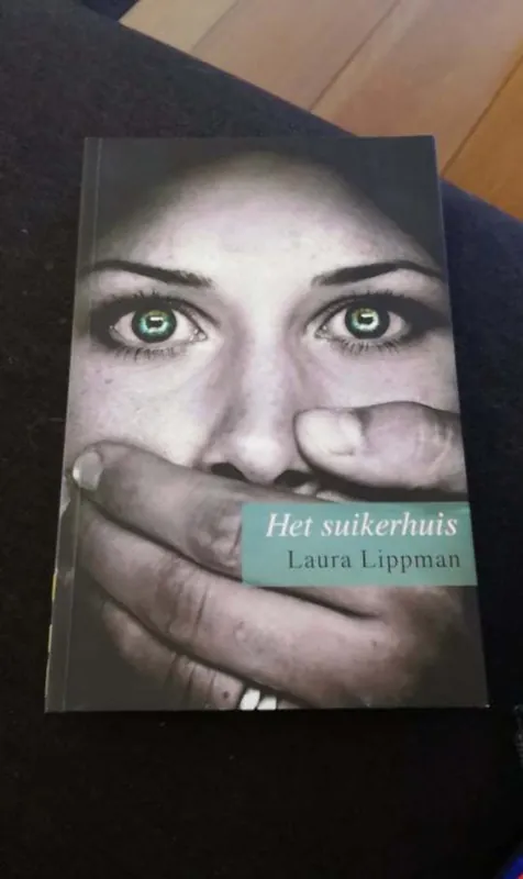 Favoriet Het Suikerhuis - Laura Lippman