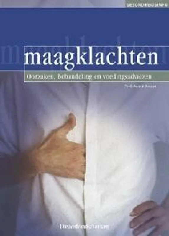 Maagklachten. Oorzaken, behandeling en voedingsadviezen - Andre Smout Speciale Aanbieding