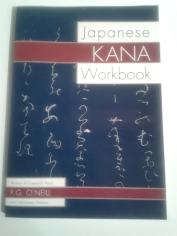 Japanese Kana Workbook - Patrick Geoffrey O'Neill Flitsaanbieding