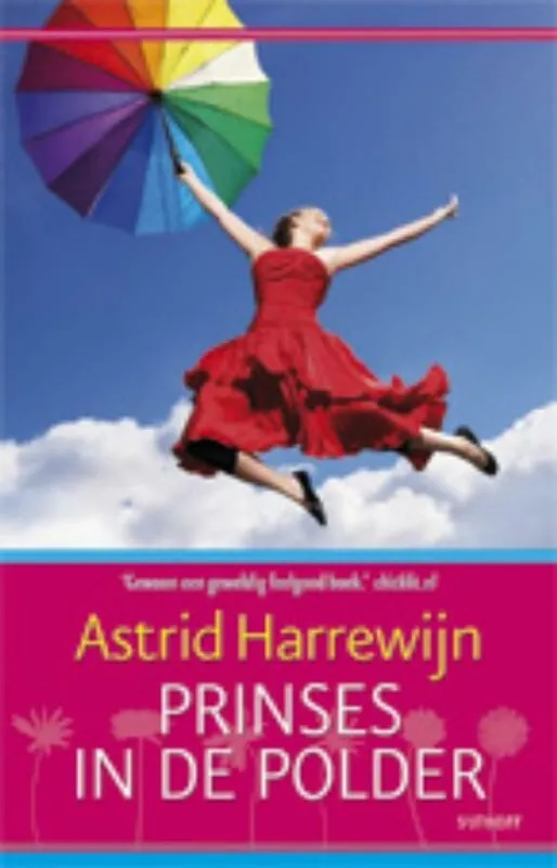 Prinses in de polder - Astrid Harrewijn Op = Op